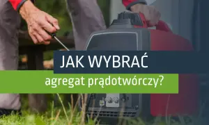 Mężczyzna uruchamia agregat prądotwórczy. Dowiedz się, jak działa i jak wybrać najlepszy model dla siebie.