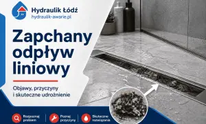 Zapchany odpływ liniowy w łazience? Zobacz, jak skutecznie go udrożnić. Hydraulik Łódź pomoże!