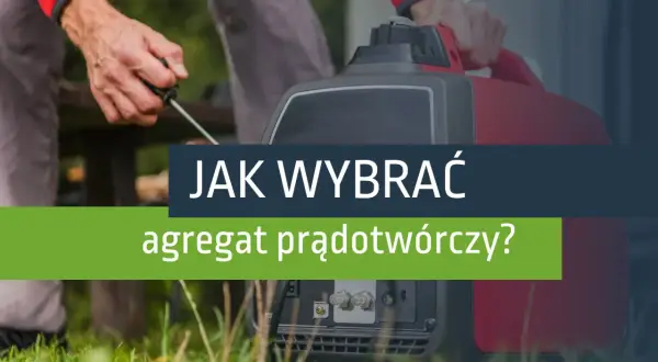 Mężczyzna uruchamia agregat prądotwórczy. Dowiedz się, jak działa i jak wybrać najlepszy model dla siebie.