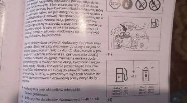 Instrukcja podaje, ile oleju do kosy spalinowej dodać do paliwa. Zalecana proporcja to 40:1.